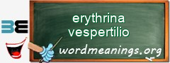 WordMeaning blackboard for erythrina vespertilio